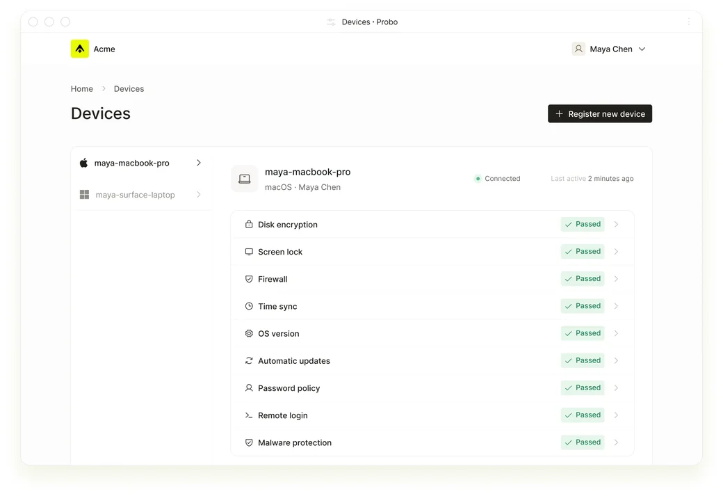 The Probo Devices page for a MacBook Pro, with disk encryption, screen lock, firewall, time sync, OS version, automatic updates, password policy, remote login and malware protection checks all passed